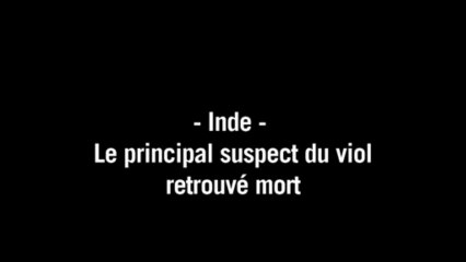 Inde: le principal suspect du viol collectif retrouvé mort