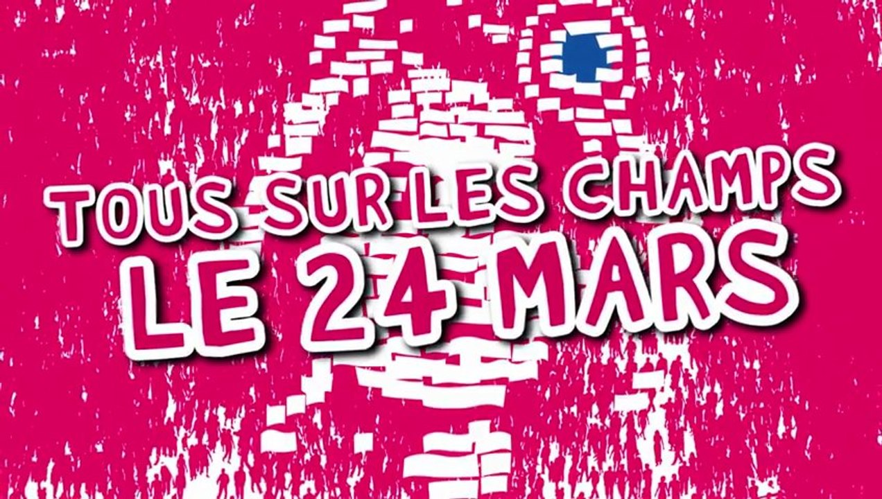 La Manif Pour Tous - Teaser 24 Mars