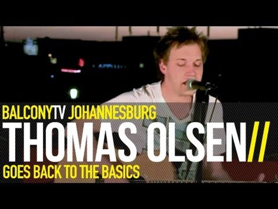 THOMAS OLSEN - IN THE END (BalconyTV)