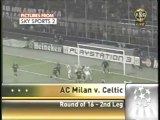 2007 (December 4) Ac Milan (Italy) 1-Celtic Glasgow (Scotland) 0 (Champions League)