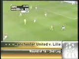 2007 (March 7) Manchester United (England) 1-Lille OSC (France) 0 (Champions League)