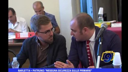 Barletta: "Patruno Nessuna sicurezza sulle primarie"