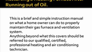 Repair a Heat Furnace After Running out of Oil guided by www.rileyheatandair.com