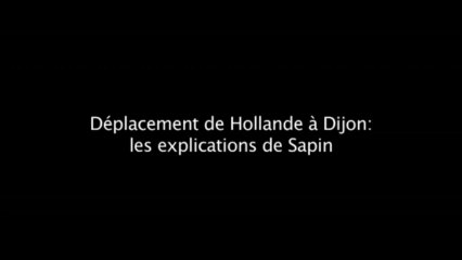 Pas "d'animosité" des Français vis-à-vis de Hollande, pour Sapin