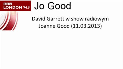 David Garrett w programie Jo Good -BBC London UK (11.03.2013)