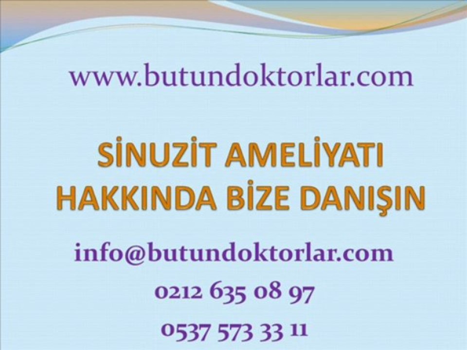 Sinuzit Nedir,Sinuzit Belirtileri,Sinuzit Tedavisi,Sinuzit Ameliyatı