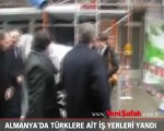 Almanya'da Türklere ait işyerleri yandı