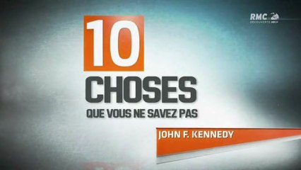 10 choses que vous ne savez pas - John F. Kennedy