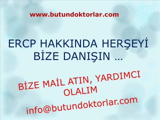ERCP,Ercp Nasıl Yapılır,info@butundoktorlar.com