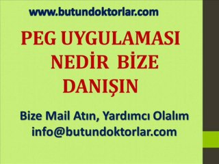 PEG,PEG Uygulaması,info@butundoktorlar.com