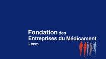 Fondation des Entreprises du Médicament : Lancement Appel à Projets 2013