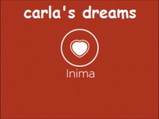 Carla's Dreams - Inima