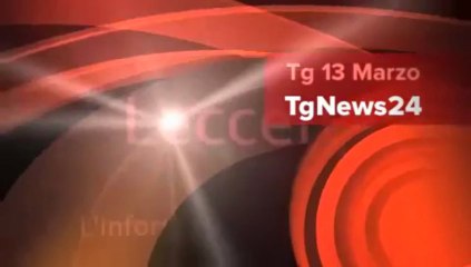 Tg 13 Marzo: leccenews24 notizie dal Salento in tempo reale