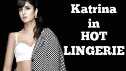 Katrina Kaif flaunts her lingerie !
