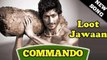 Loot Jawaan Commando song ft Vidyut Jamwal & Pooja Chopra OUT