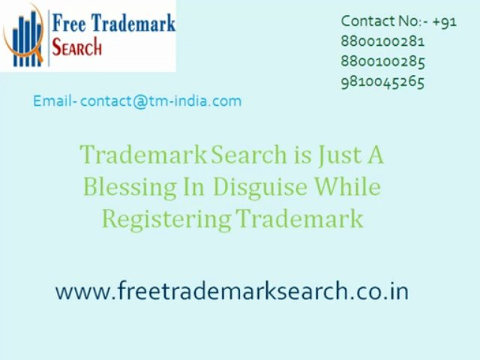 Trademark Search is Just A Blessing In Disguise While Registering Trademark (+91- 8800100281 )