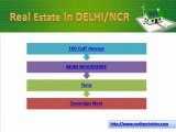 Real Estate in Delhi/NCR - Apartments in Delhi/NCR Call @ 918427191101