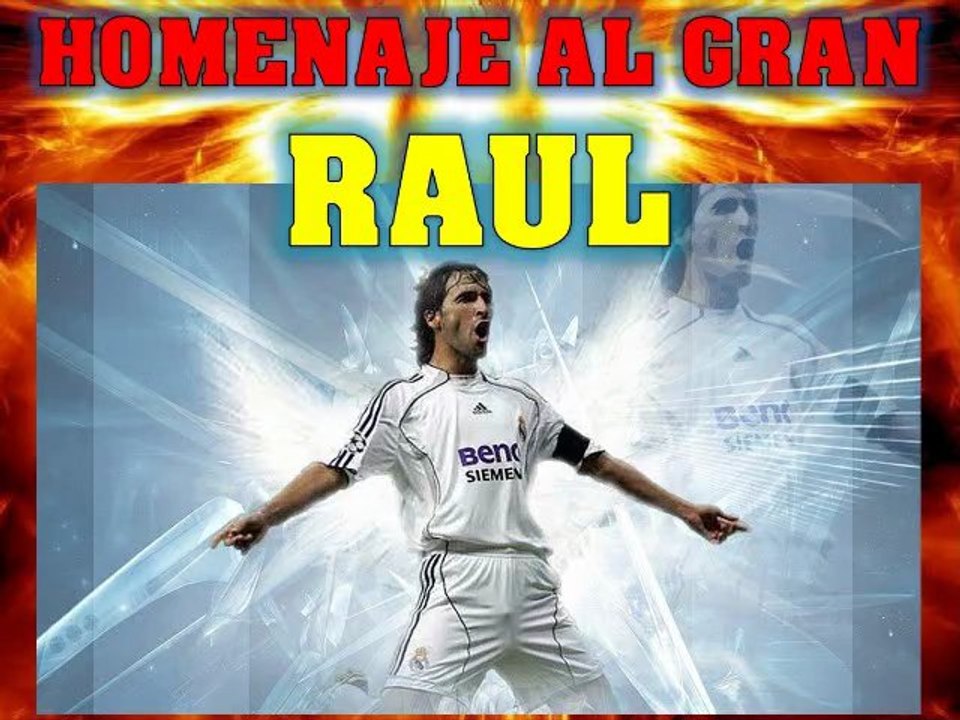 Homenaje al gran RAUL