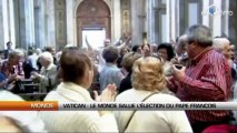 Vatican : Le monde salue l’élection du Pape François