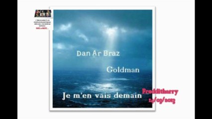 Rare- J.-J. Goldman/ Dan Ar Braz: Je m'en vais demain