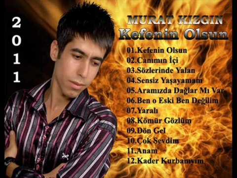 Murat Kızgın [Dön Gel Yaralıyım] Damar