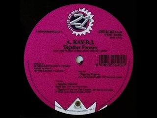 A. Kay-B.J. - Together Forever (F.T. And Company Edit)