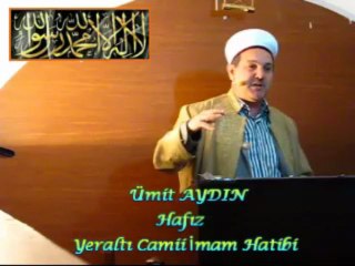 Cuma Vaaz'ı Yeraltı Camii İmam Hatibi / Hafız Ümit AYDIN