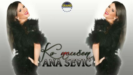 Ana Sevic - Ko naucen (2012) Grand Festival