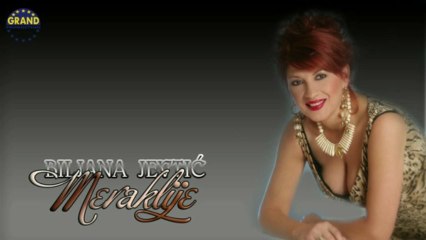 Biljana Jevtic - Meraklije (2012) Grand Festival