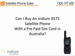 Can I Buy A Pre Paid Iridium 9575 Option In Australia