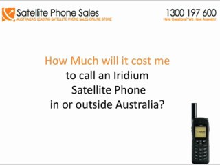 Why Does It Cost So Much To Call An Iridium 9555 Via Telstra