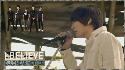 Blue Near Mother - I Believe Full MV k-pop [german sub]