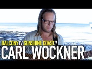 CARL WOCKNER - THE RAIN (BalconyTV)