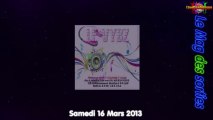 LE MAG DES SORTIES CLUBBING DU  samedi 16 MARS 2013