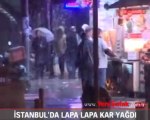 İstnabul'da lapa lapa kar yağdı