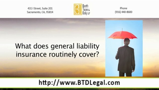What Does General Liability Cover? - Barth, Tozer & Daly LLP