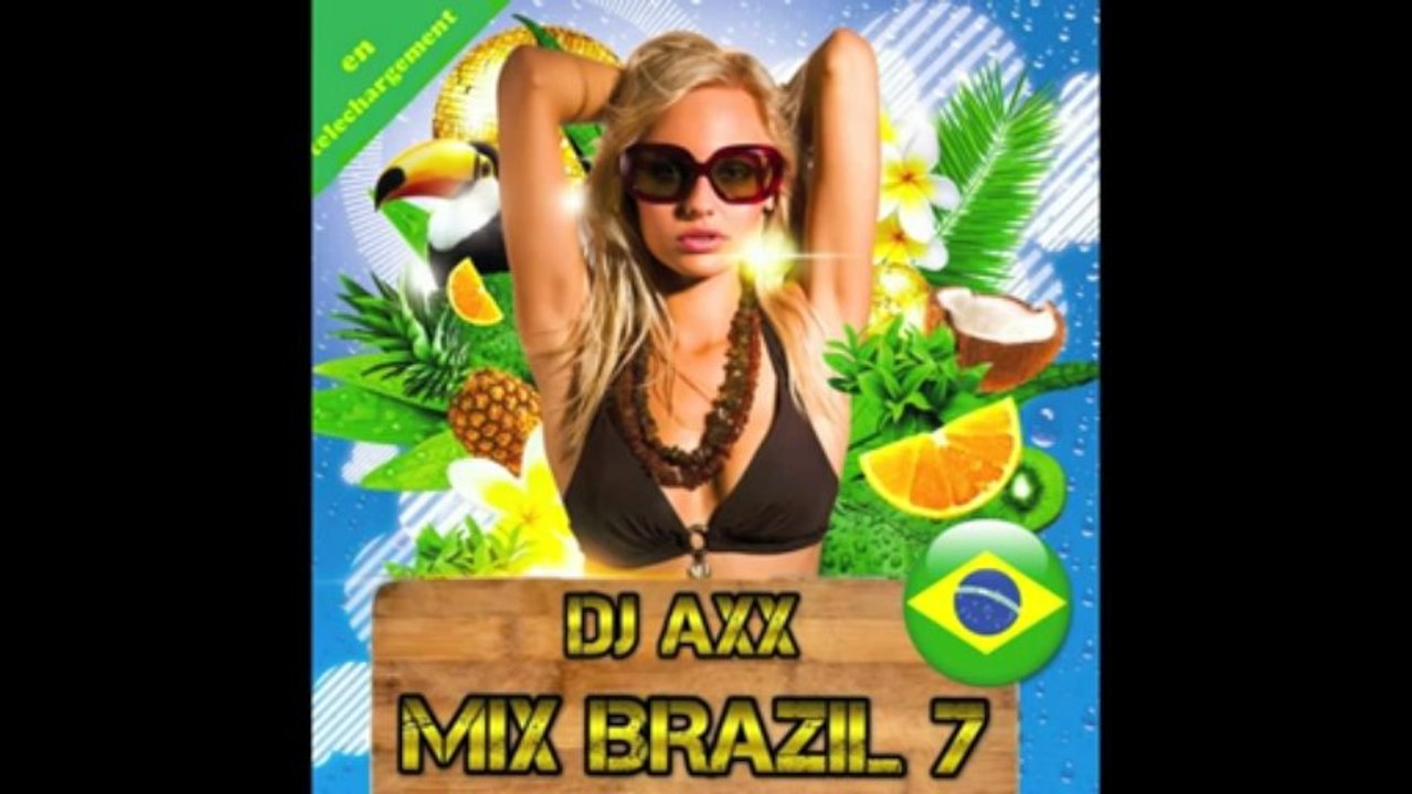 DJ AXX MIX BRAZIL 7