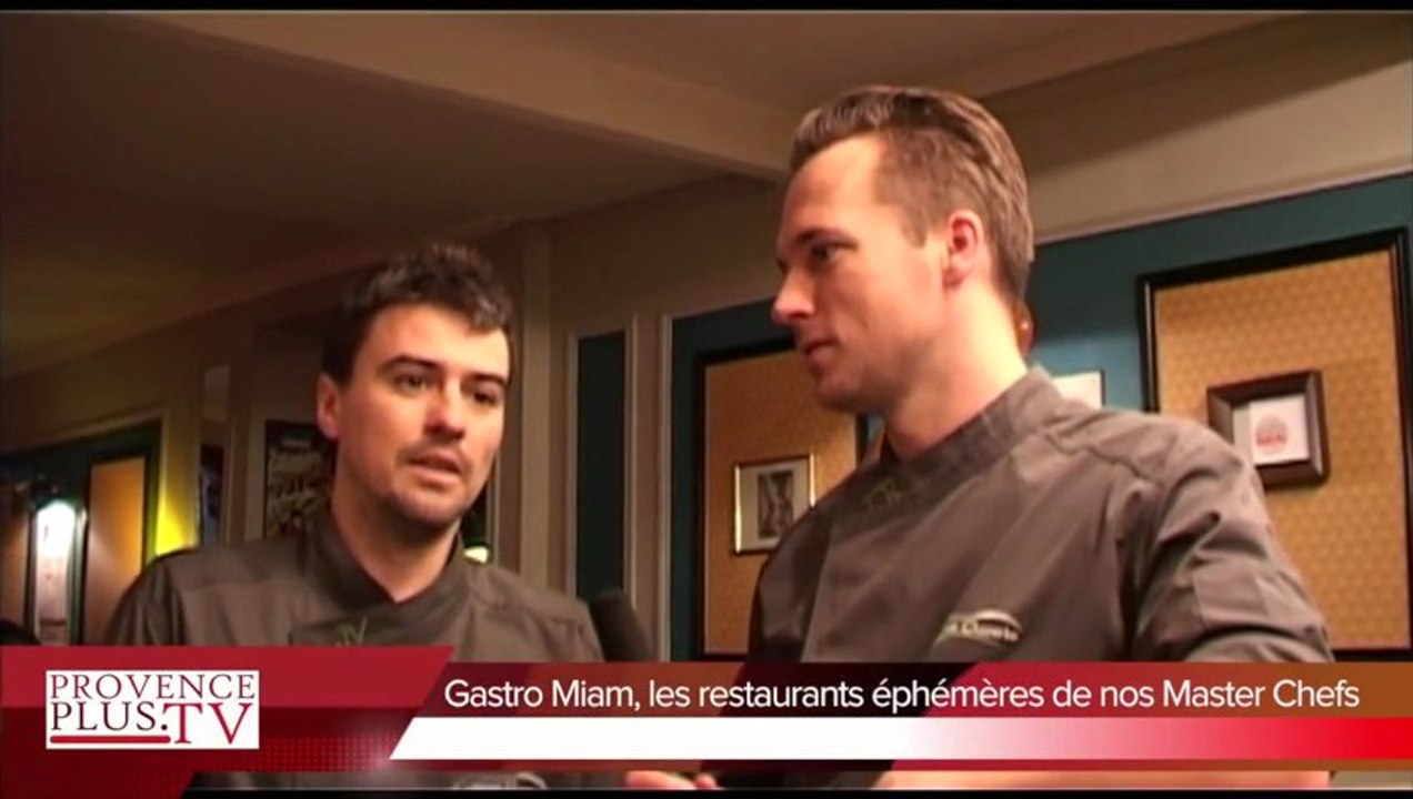 Gastro Miam, les restaurants éphémères de nos Master Chefs