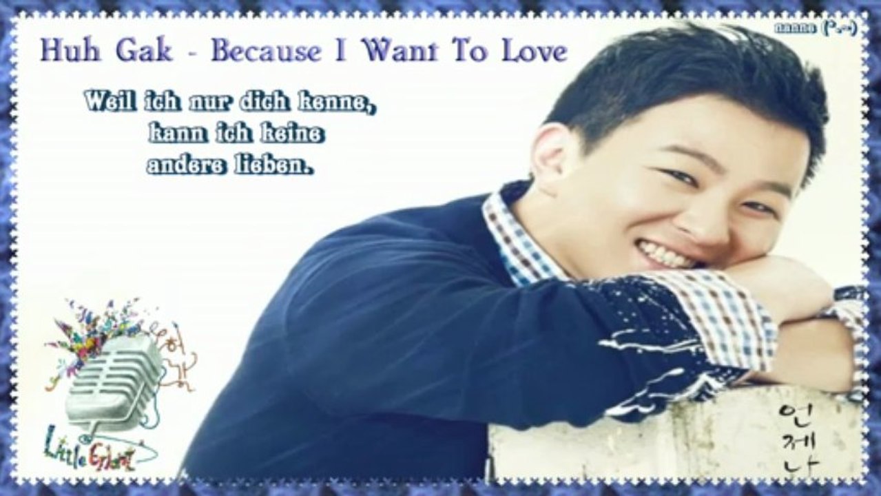 HuhGak - Because I Want To Love k-pop [german sub]