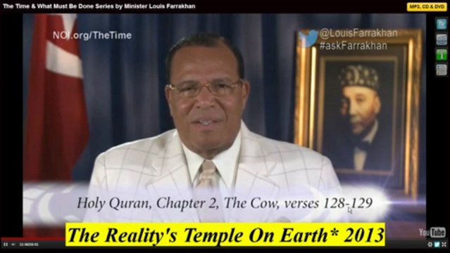 The Time & What Must Be Done,Part 10 : Minister Louis Farrakhan