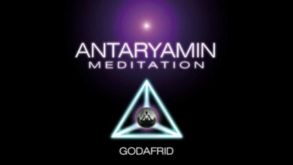 Core Repair - Antaryamin Meditation by Godafrid