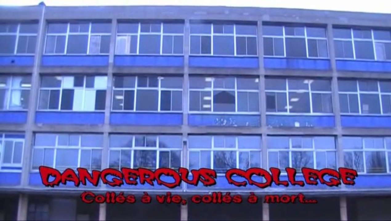 Dangerous College