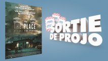 [Sortie de projo] The place beyond the pines