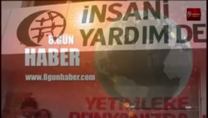 İHH 8.GÜN HABER