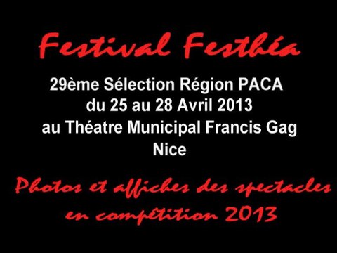 DIAPORAMA (affiches et photos) avant festival Festhéa PACA 2013