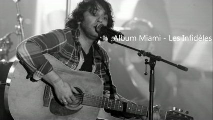 Les Infidèles - SAEZ - Miami