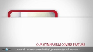 Gymnasium Floor Covers by All Court Covers