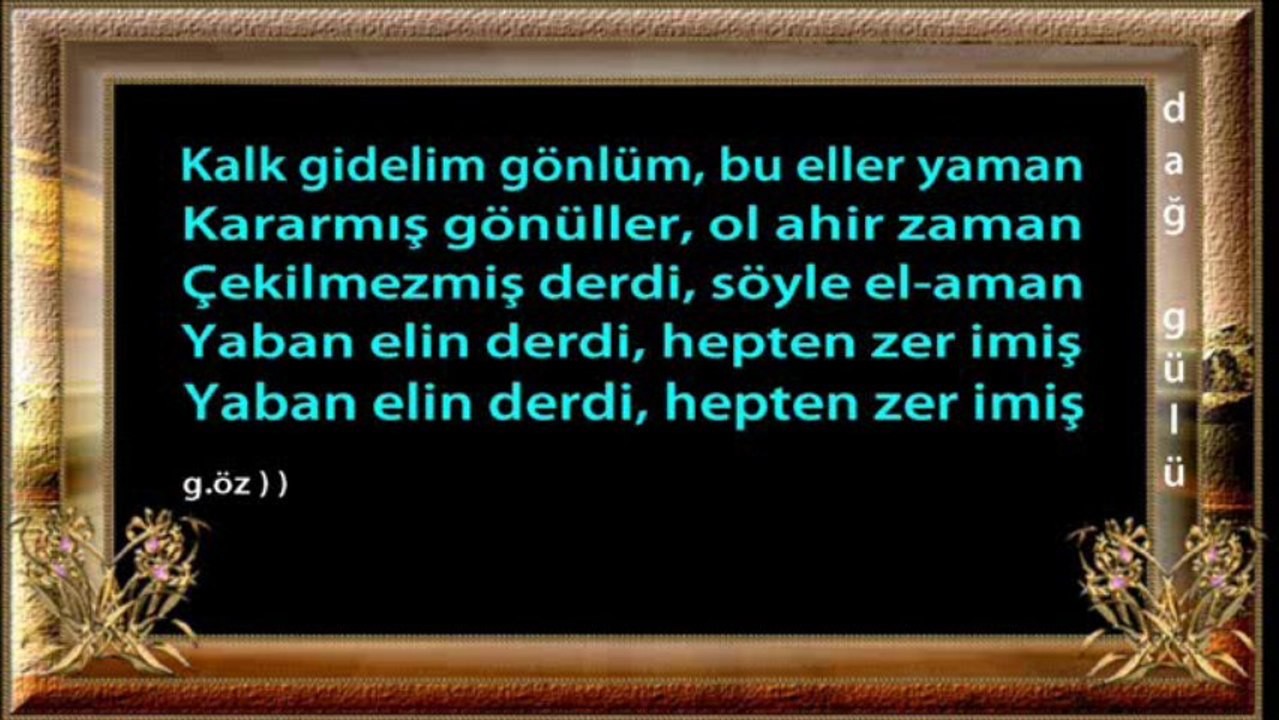 Yaban elin derdi şiir güler öz yorum anonim  video topcu1453