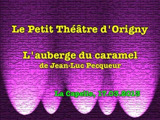 L'auberge du caramel - La Capelle - 17.03.2013