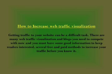 How to Increase web traffic visualization